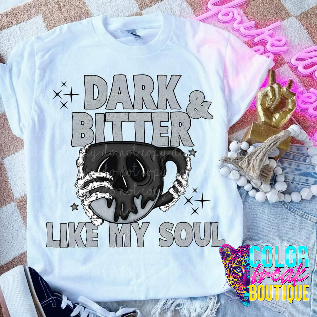 Dark and Bitter Tee