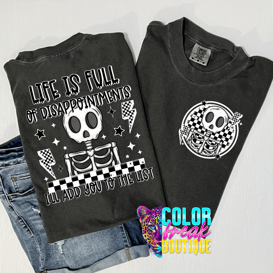 Life Is Full Of Disappointments Tee