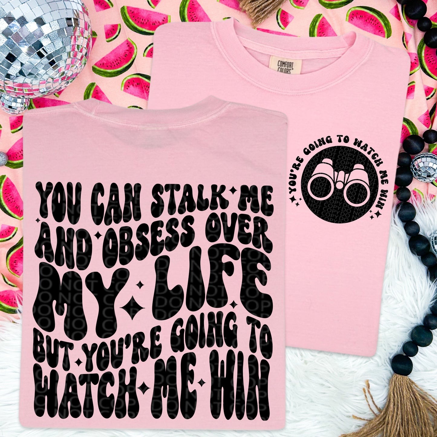 You're Going to Watch Me Win - T-Shirt