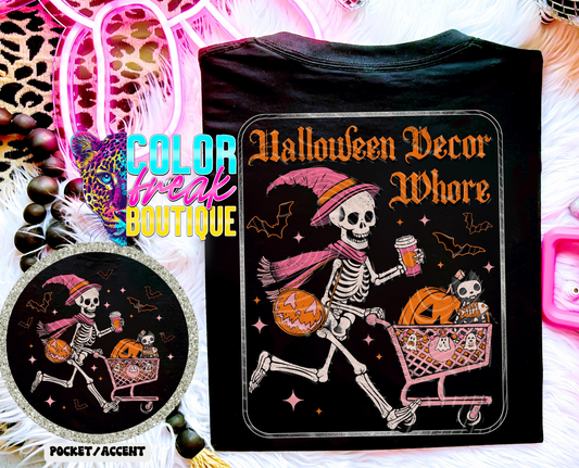 Halloween Decor Whore Tee