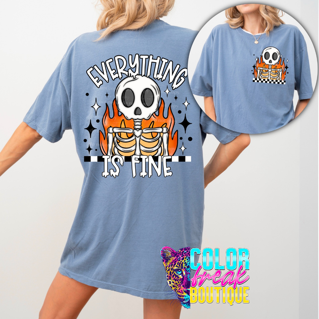 Everything Is Fine Tee