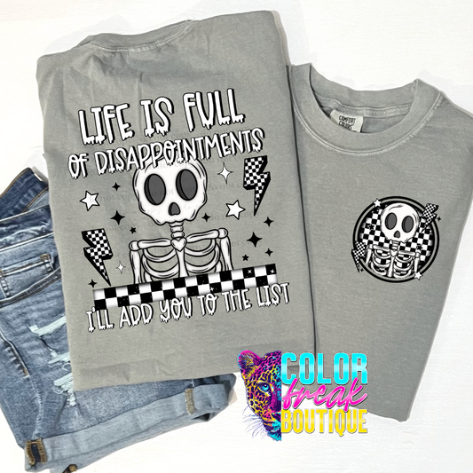 Life Is Full Of Disappointments Tee