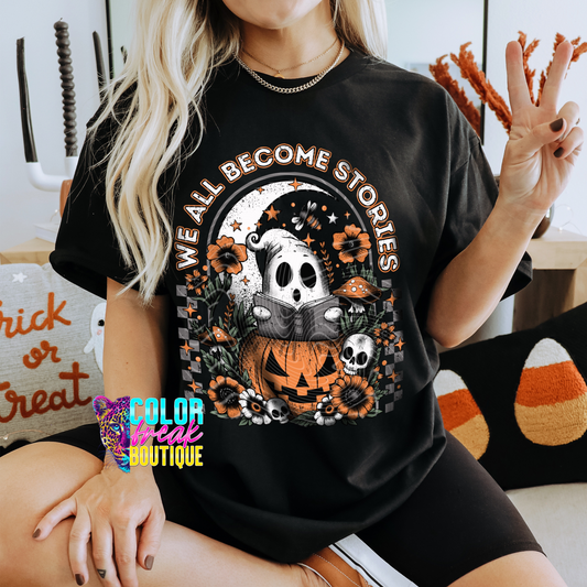 We All Become Stories Tee