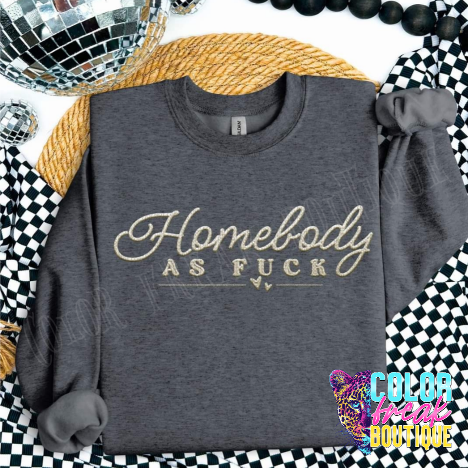 Homebody AF - Sweatshirt