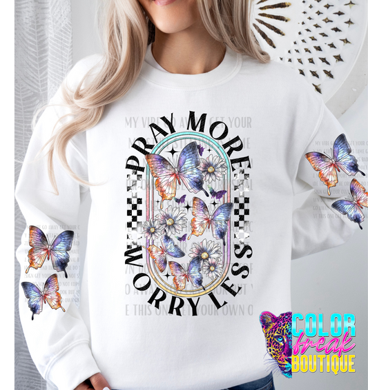 Pray More Worry Less Butterflies Sweatshirt