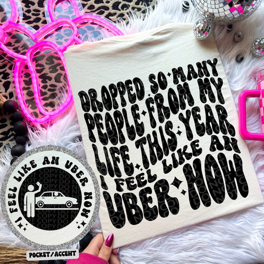 I Feel Like An Uber Now - T-Shirt