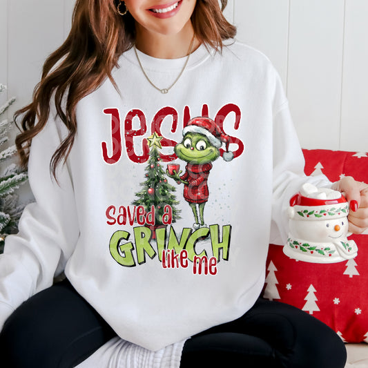 Jesus Saved a Grnch Like Me - Sweatshirt
