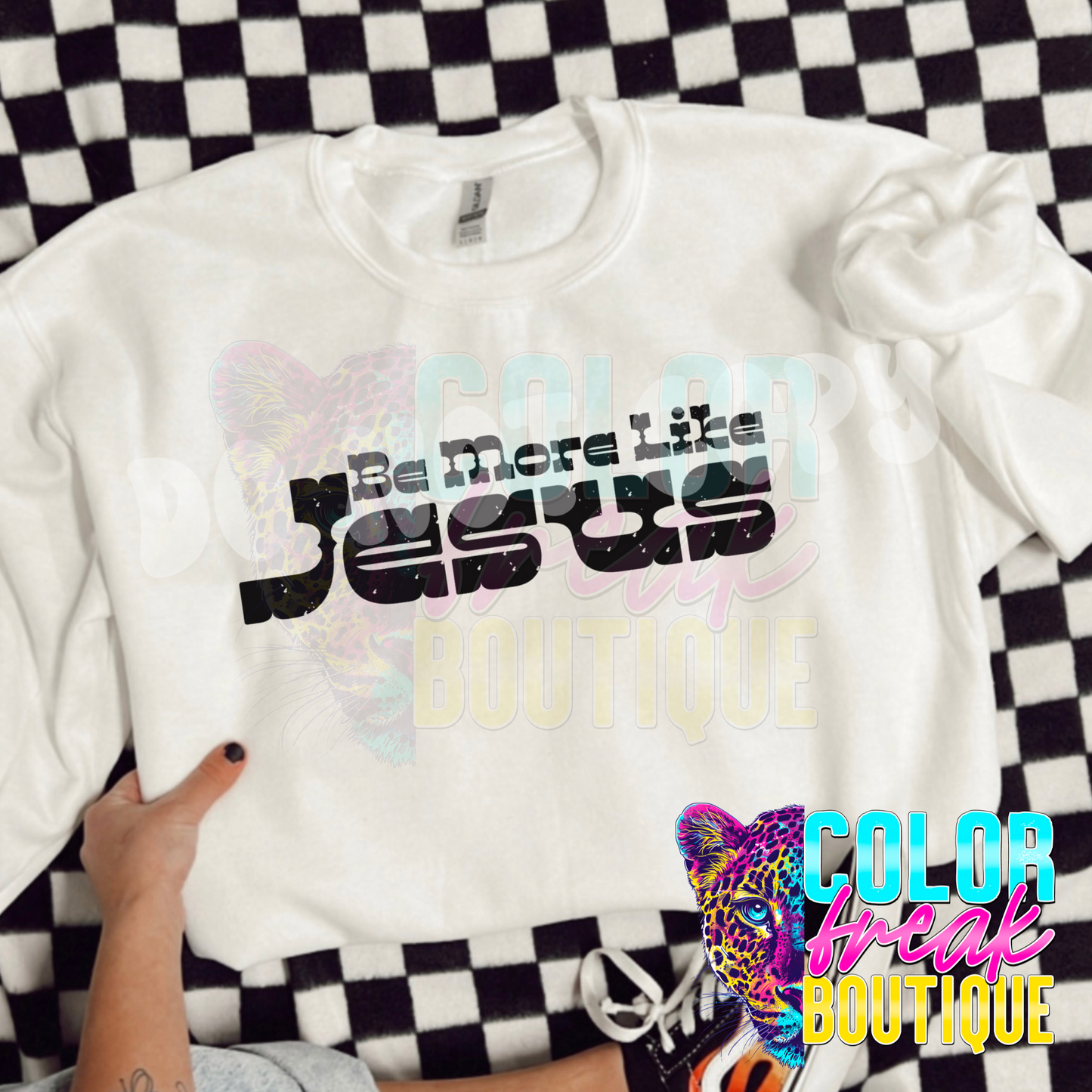 Be More Like Jesus - Sweatshirt