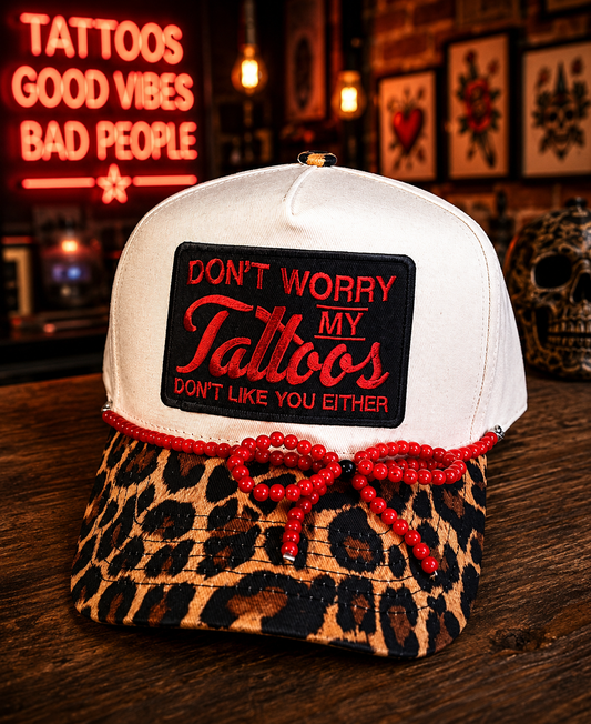 Don’t Worry My Tattoos Don’t Like You Either Canvas Trucker Hat 🖤❤️🐆