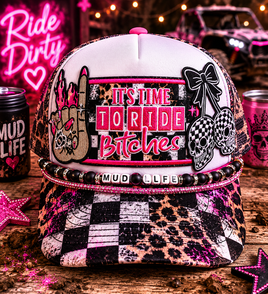 It’s Time To Ride Bitches SxS Trucker Hat 🏁🔥💖