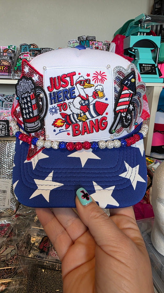 Just Here To Bang Patriotic Trucker Hat 🇺🇸🦆💥